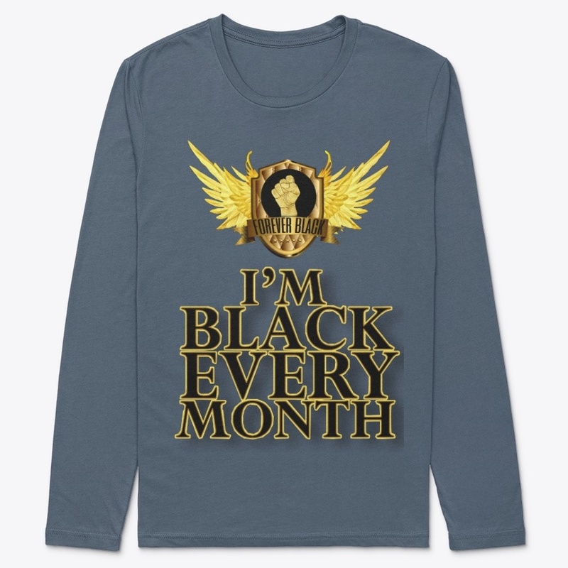I'm Black Every Month