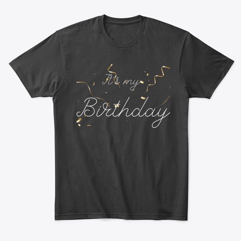 It's my Birthday