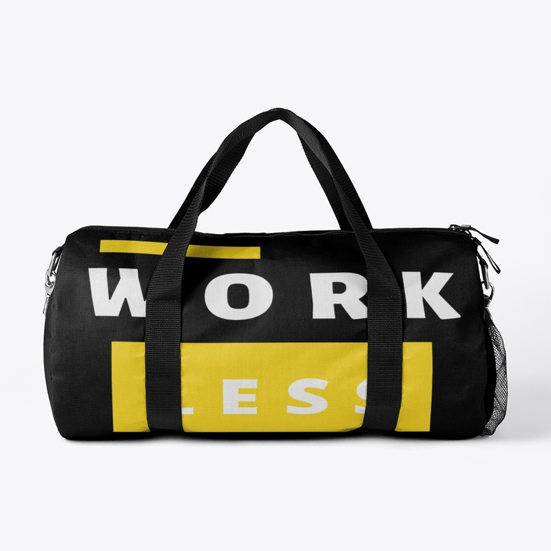Work Less Play More Collection