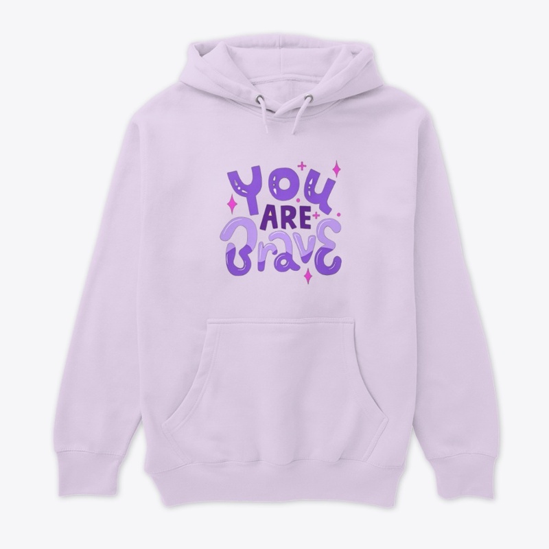 "You are brave" Tshirt