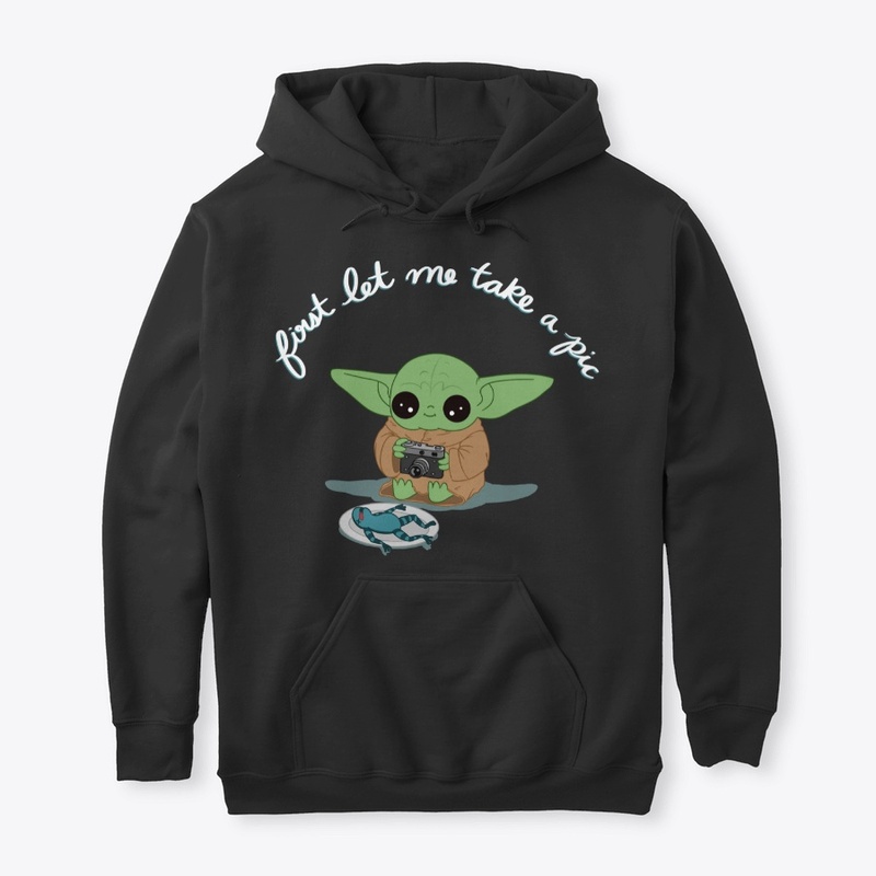First, Let Me Take A Pic Hoodie (Black)