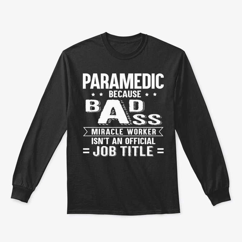 Funny Paramedic Gift Miracle Worker