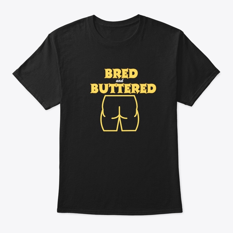 Bred & Buttered 