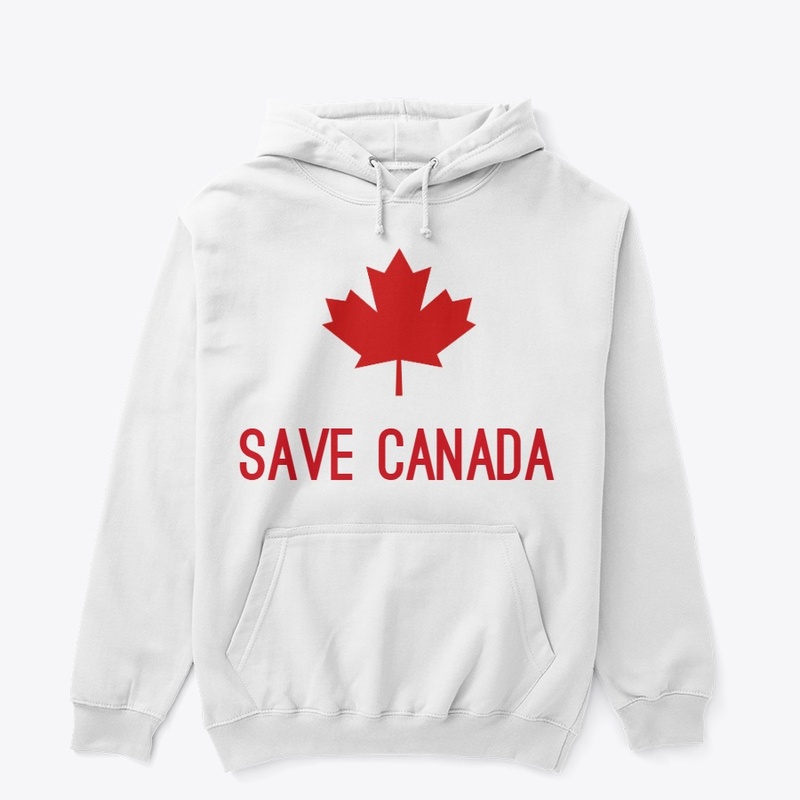 Save Canada Hoodie
