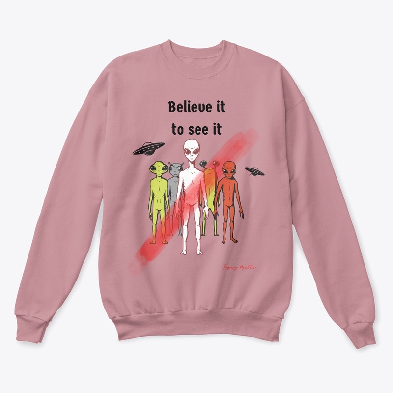 Believe it to see it 2