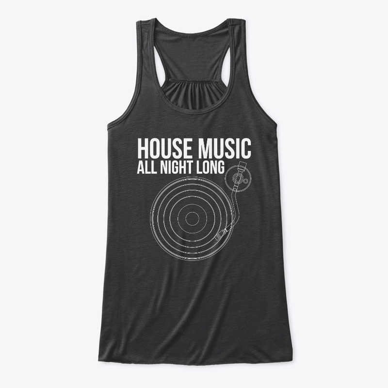 House Music All Night Long Turntable