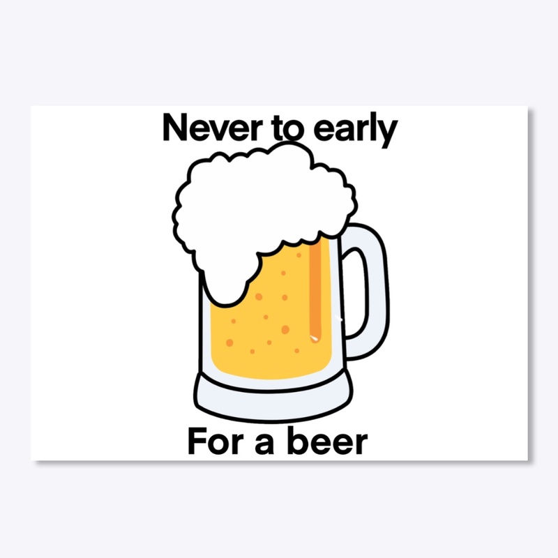 Early bi….. BEER