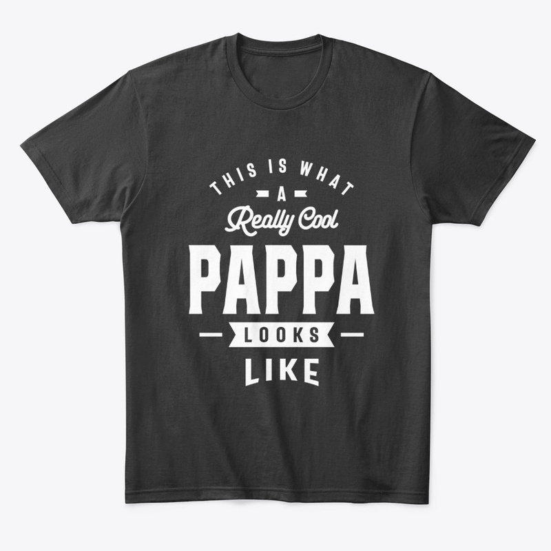 Mens This is What a Really Cool Pappa 