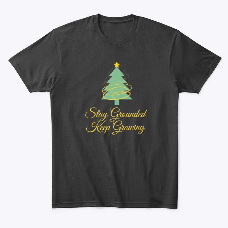 Stay Grounded Keep Growing