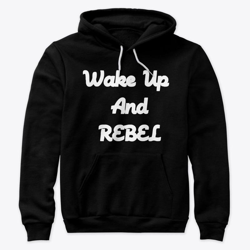 Wake Up And Rebel