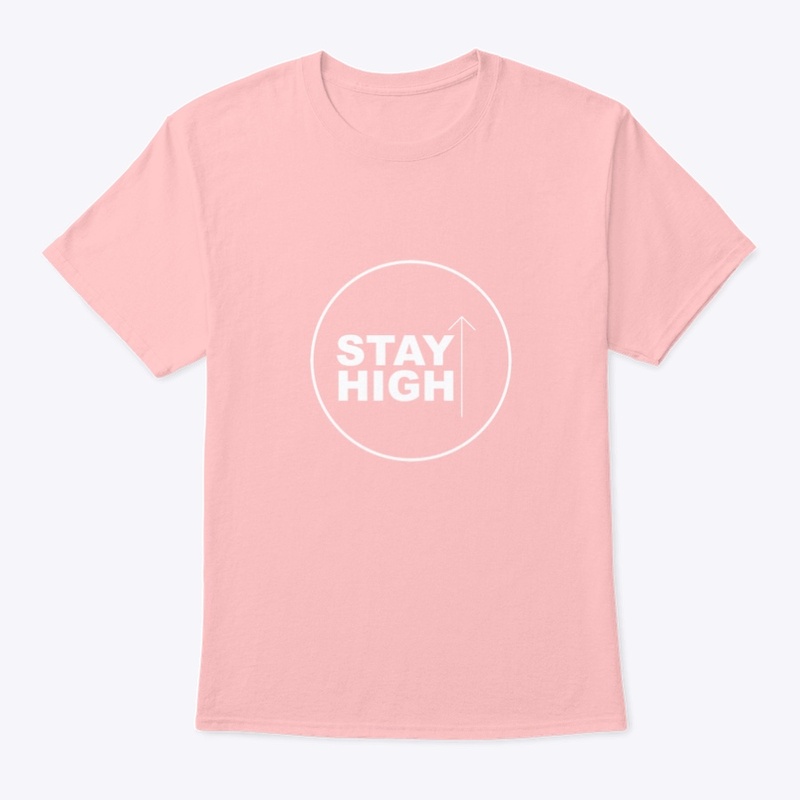 "STAY HIGH" UNISEX T-SHIRT