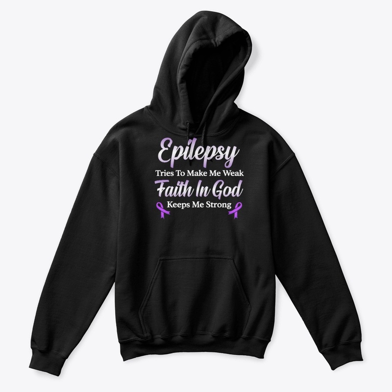 Epilepsy Awareness Gift Faith In God