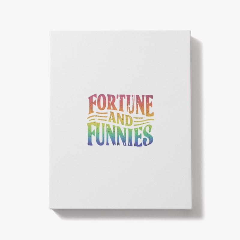 "Fortune and Funnies" 