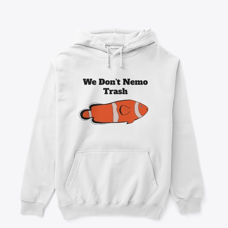We Don't Nemo Trash