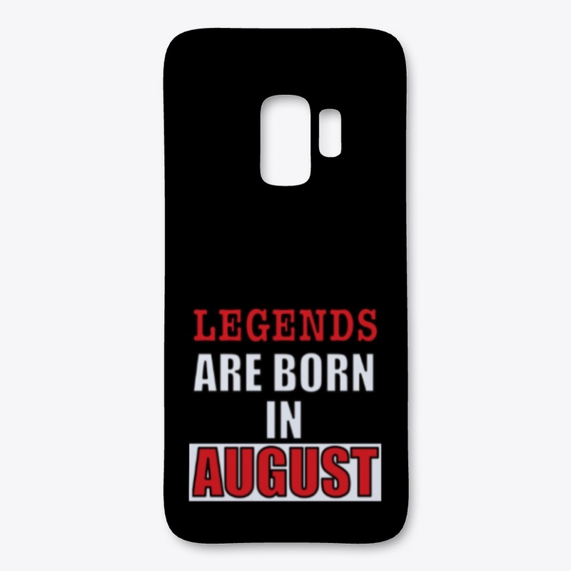 Legends Are Born in August