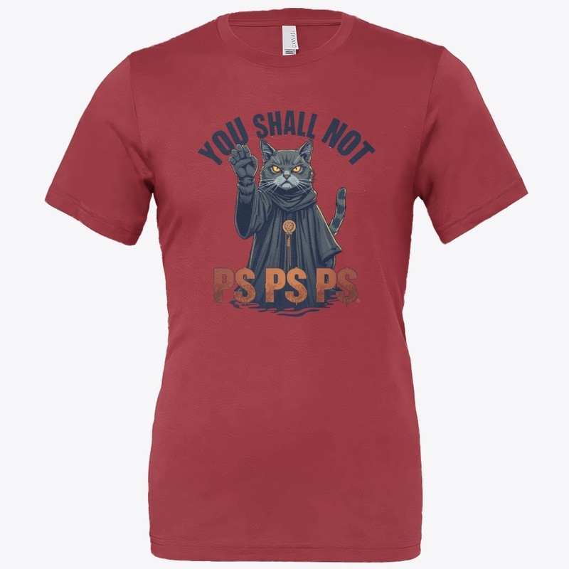 You Shall Not Ps Ps Ps – Cat Meme
