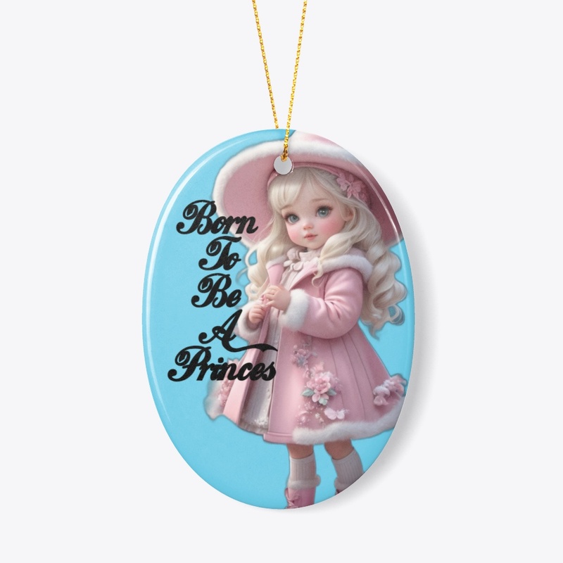 "Born to be a Princess" Collection