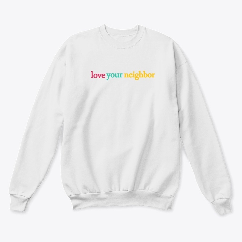 Love Your Neighbor