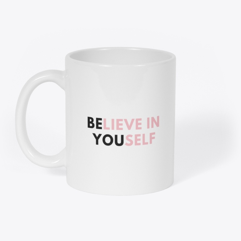 Believe In Yourself Products