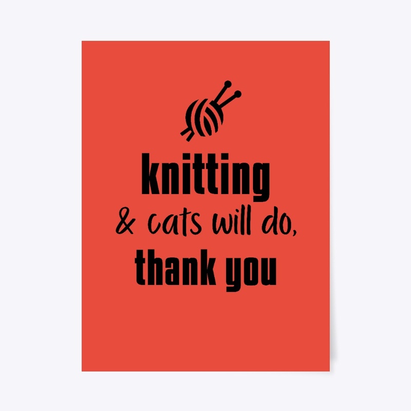 Knitting And Cats Will Do - black