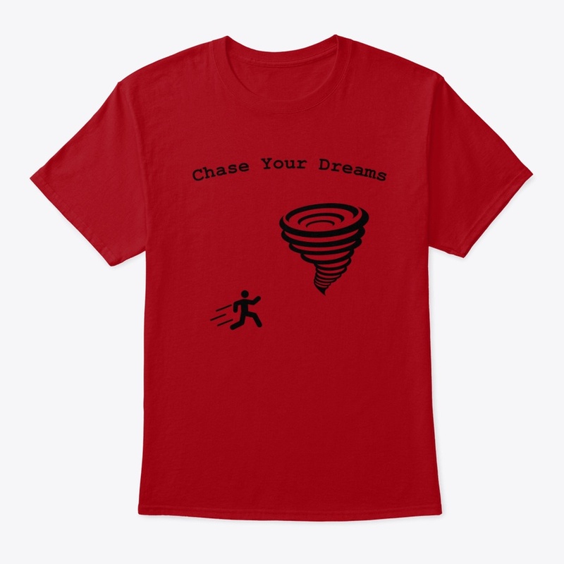 Chase Your Dreams