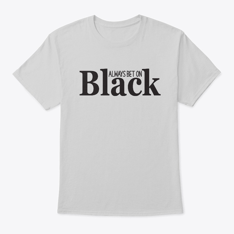 Always Bet On Black