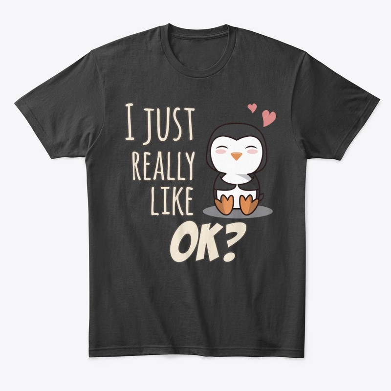 Just Really Like Penguin Bird Lover Gift