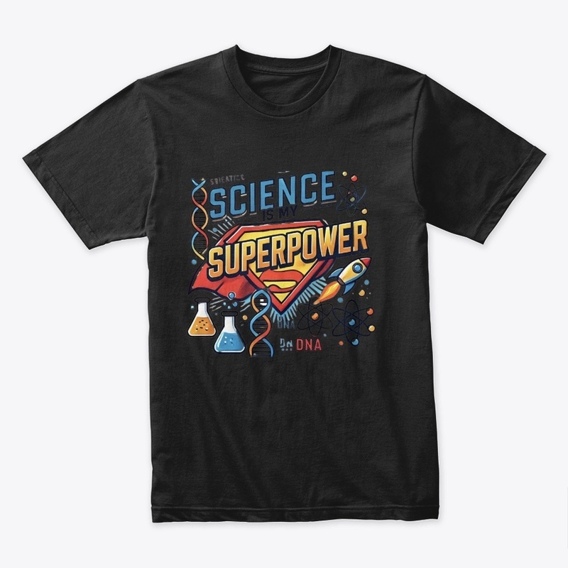 Science Is My Superpower