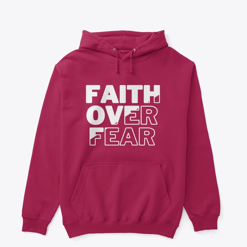 Faith Over Fear