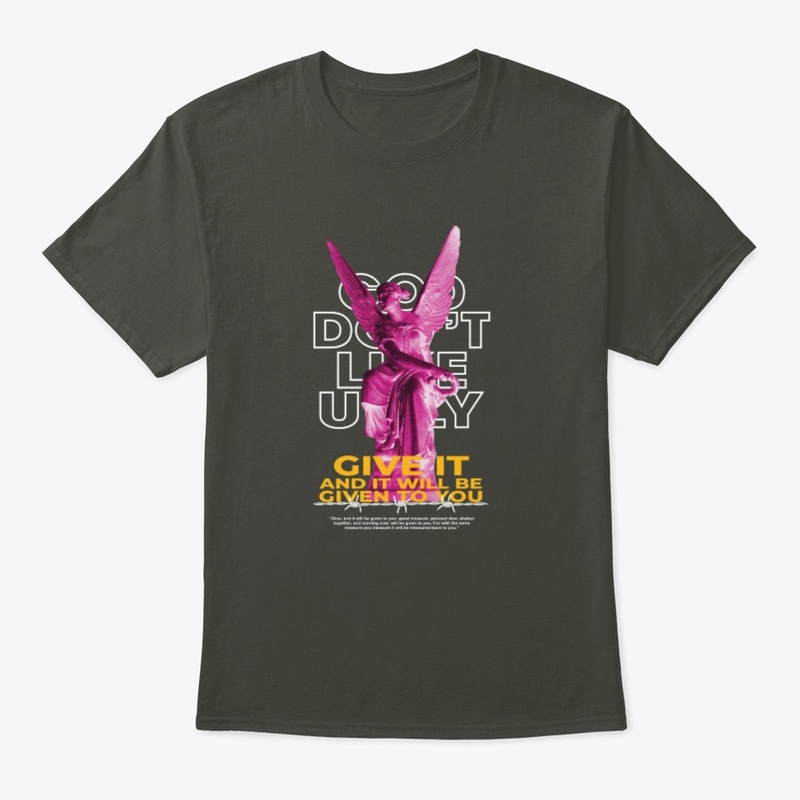 God don't like ugly