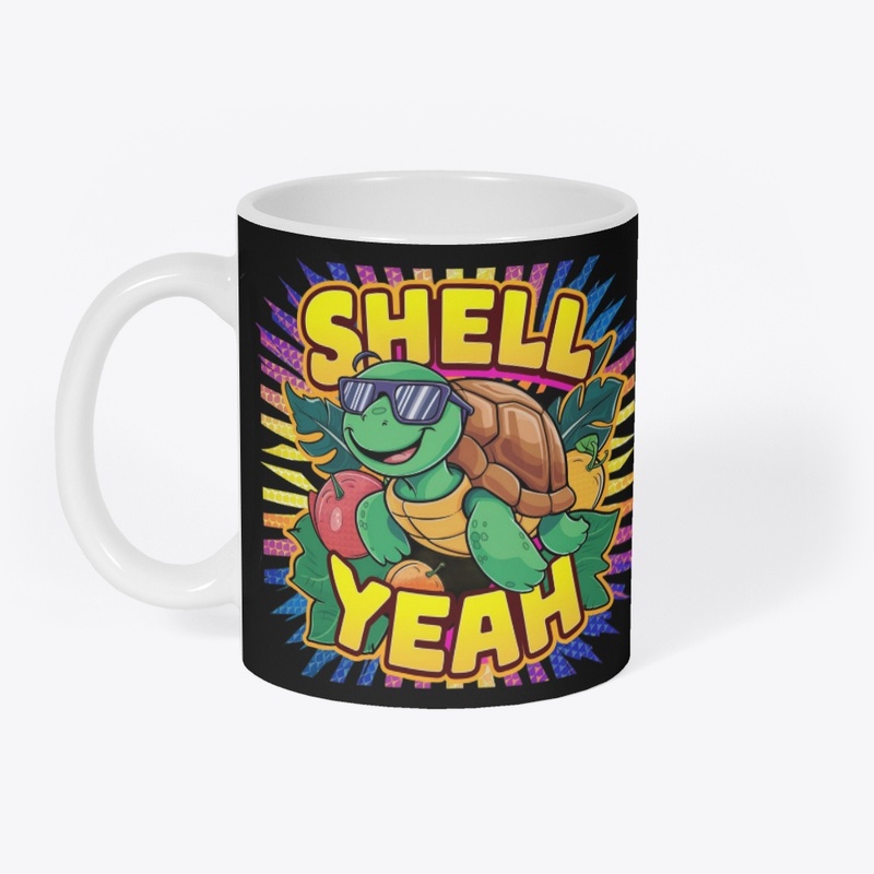 SHELL YEAH