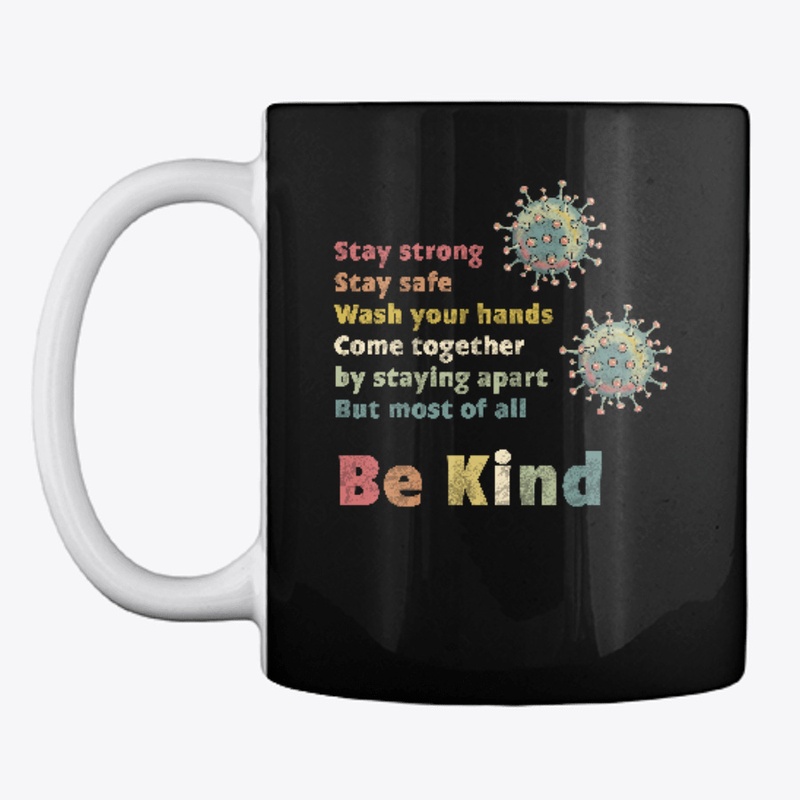Be Kind - Positive support message 
