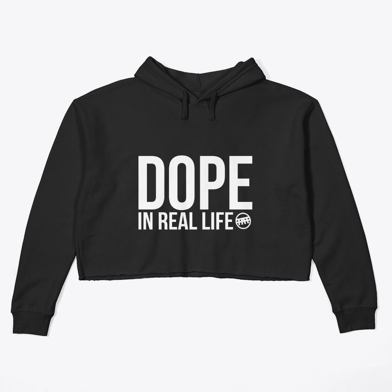 DOPE IRL