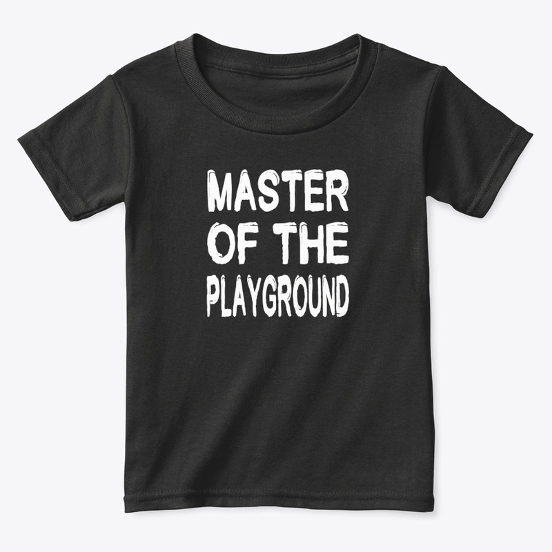 MASTER OF THE PLAYGROUND