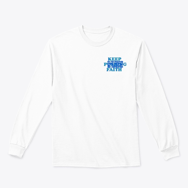 KEEP PUSHING FAITH WITH LOGO IN BACK