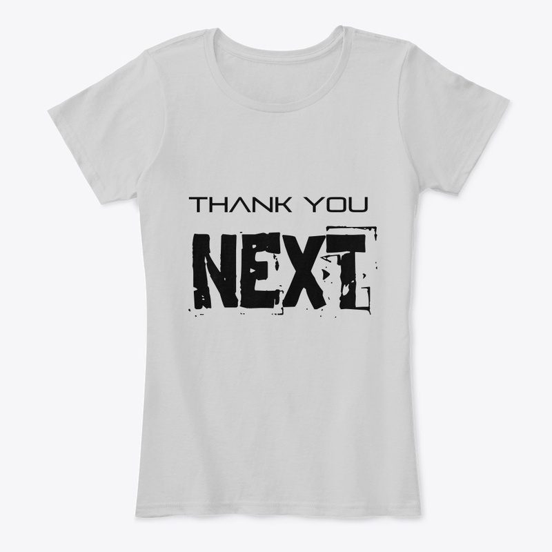Thank You Next T-Shirt