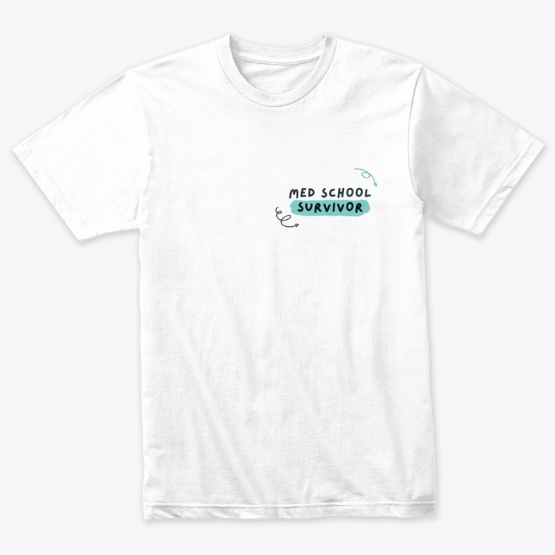 Med School Survivor T-Shirt