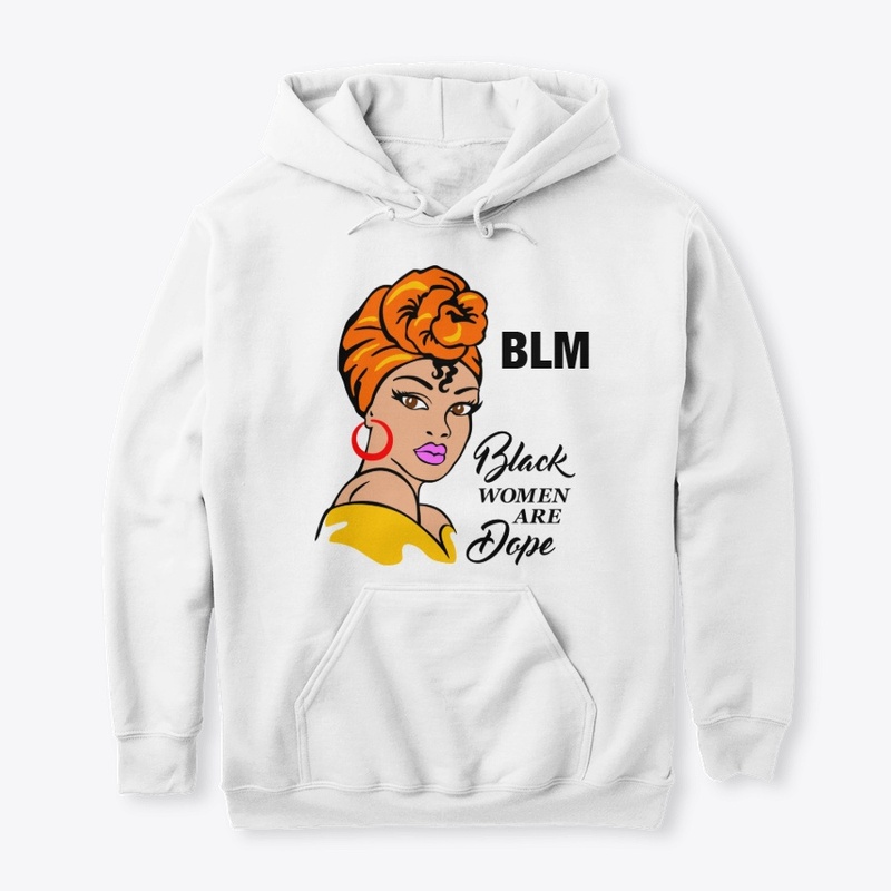 Black Women Are Dope
