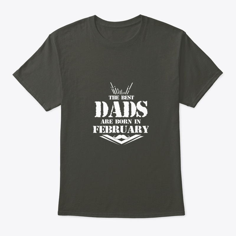 Best Dads are born in February