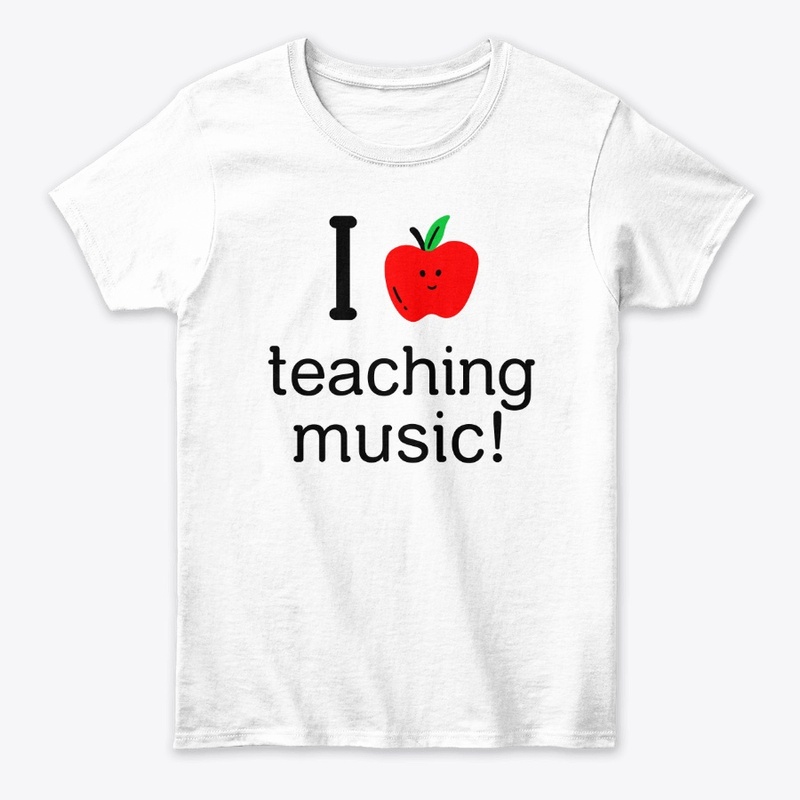 I Love Teaching Music