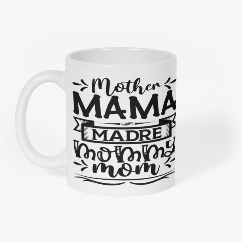 Mothers Day Coffee Mug