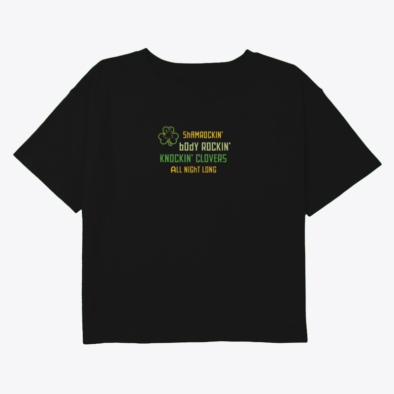 Shamrockin' tee shirt 