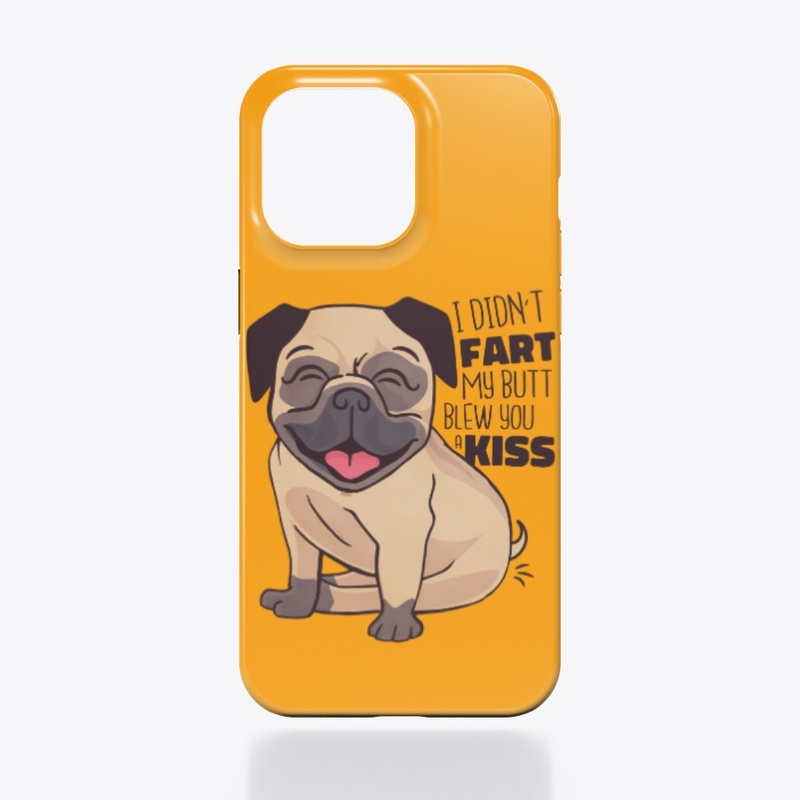Pug Fart, Funny Quote