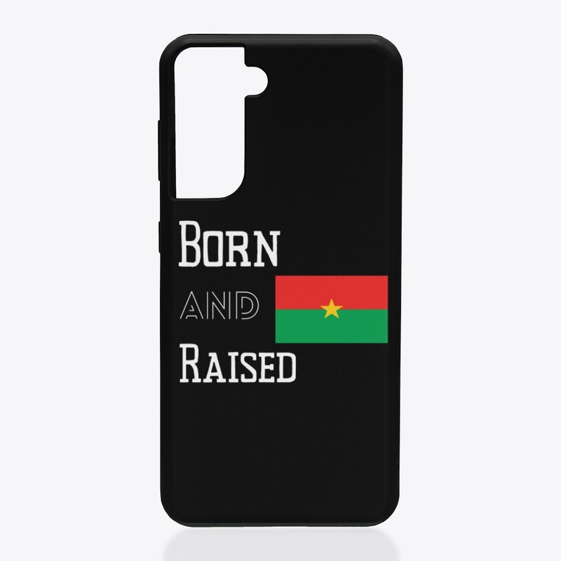Born and raised - Burkina Faso