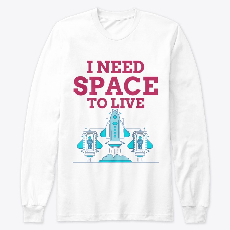 I Need SPACE to Live...