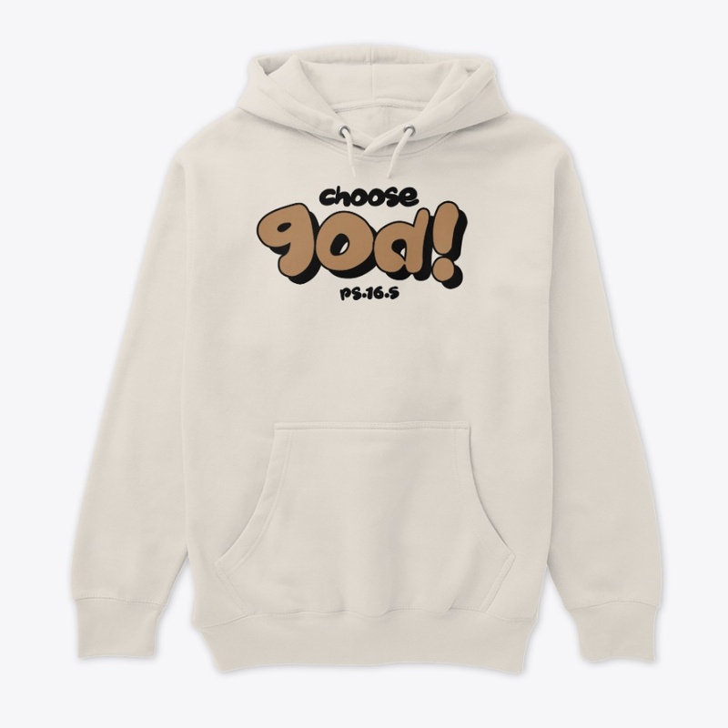 CHOOSE GOD