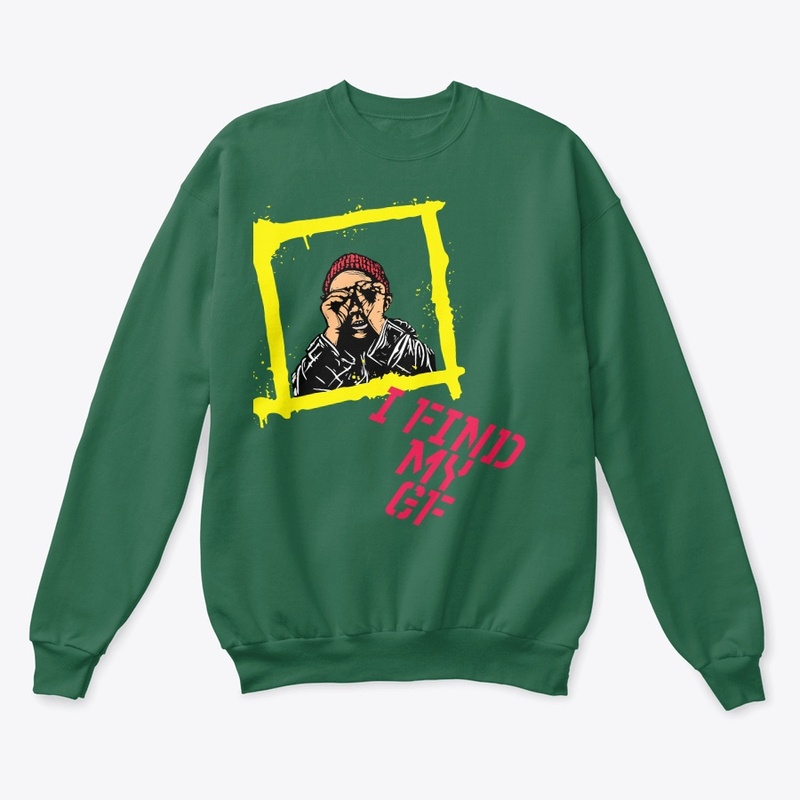 FIND MY GF T SHIRT