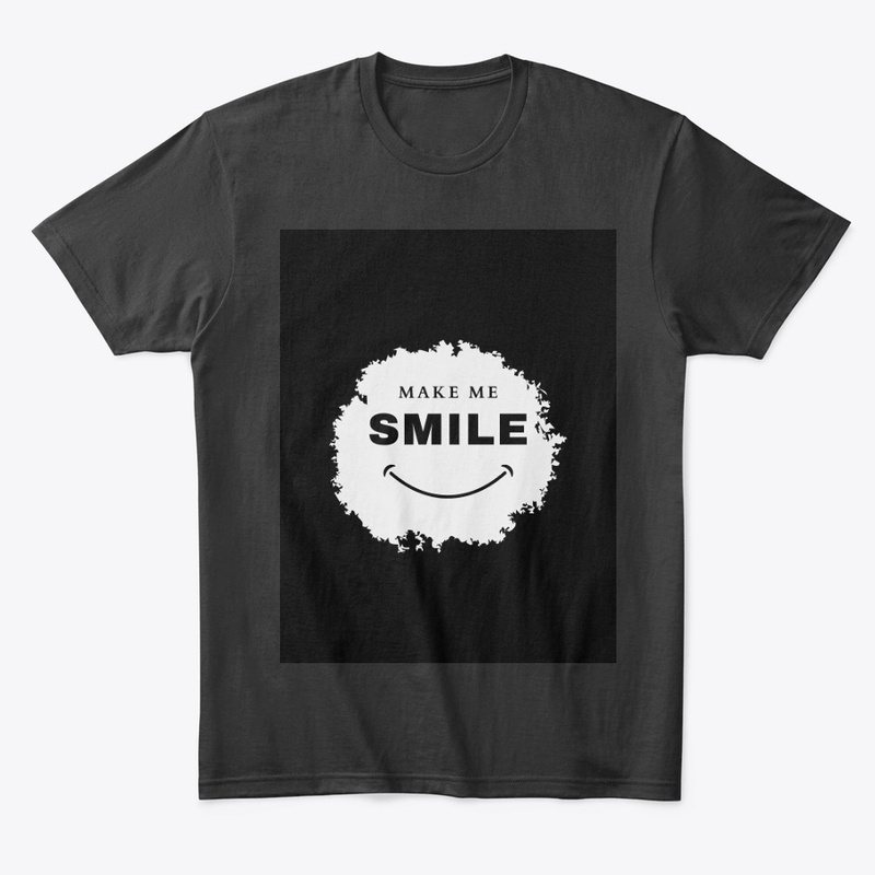  make me smile t shirts 
