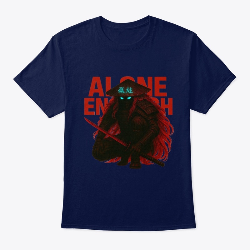 Alone Enough