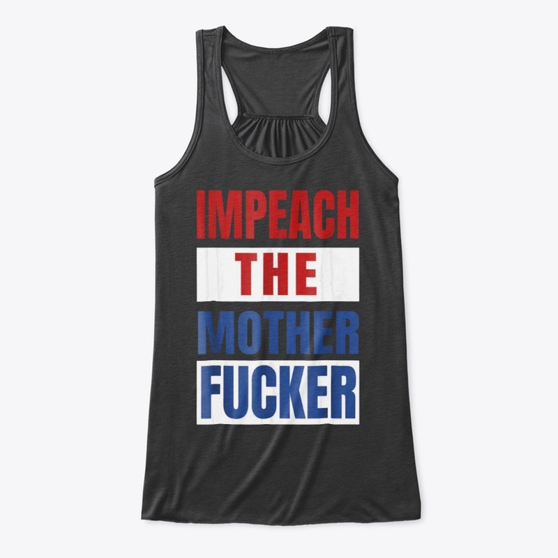 Impeach the Mother Fucker Shirt 